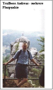 Textfeld: Trailboss Andreas - mehrere Pluspunkte
 
